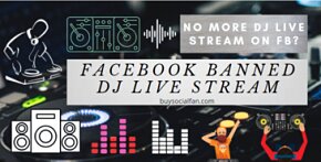 DJ live-streams are banned on Facebook!